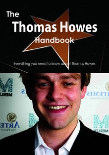 The Thomas Howes Handbook - Everything you need to know about Thomas Howes