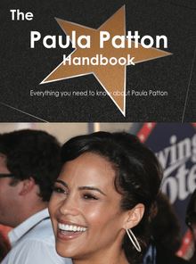 The Paula Patton Handbook - Everything you need to know about Paula Patton