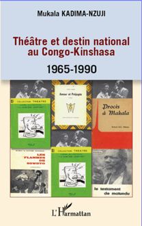 Théâtre et destin national au Congo-Kinshasa