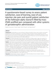 A questionnaire-based survey to assess patient satisfaction, ease-of-learning, ease-of-use, injection site pain and overall patient satisfaction of the follitropin-alpha (Gonal-f) filled-by-mass (FbM) prefilled pen compared with other systems of gonadotrophin administration