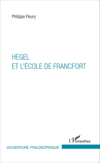 Hegel et l École de Francfort
