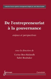De l entrepreneuriat à la gouvernance  : Enjeux et perspectives