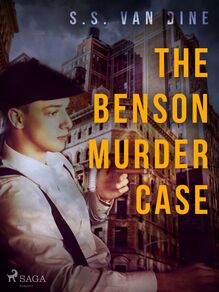 The Benson Murder Case : A Philo Vance Story