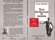 Deux républicains de progrès : Eugène et Camille Pelletan