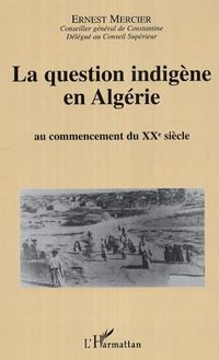 La question indigène en Algérie