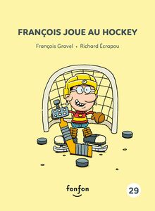 François joue au hockey : François et moi - 29