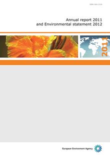 Annual report 2011 and environmental statement 2012.