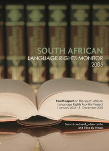 South African Language Rights Monitor 2005