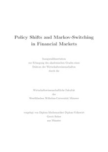 Policy shifts and Markov-switching in financial markets [Elektronische Ressource] / vorgelegt von Gerrit Reher