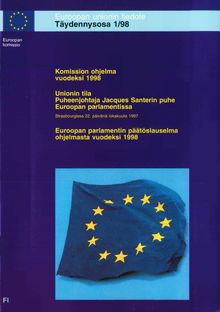 Komission ohjelma vuodeksi 1998 KOM(97) 517 ja SEC(97) 1852Unionin tila