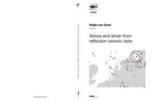 Stress and strain from reflection seismic data [Elektronische Ressource] / vorgelegt von Heijnderik Willem van Gent
