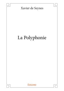 La Polyphonie