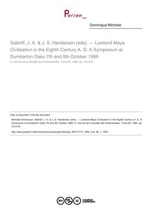 Sabloff, J. A. & J. S. Henderson (eds). — Lowland Maya Civilization in the Eighth Century A. D. A Symposium at Dumbarton Oaks 7th and 8th October 1989  ; n°1 ; vol.80, pg 314-318