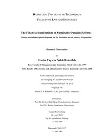 The financial implications of sustainable pension reform [Elektronische Ressource] : theory and scheme specific options for the Jordanian Social Security Corporation / by Hazim Tayseer Saleh Rahahleh