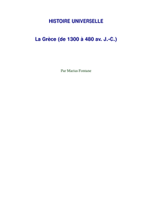 HISTOIRE UNIVERSELLE La Grèce (de 1300 à 480 av. J.-C.)