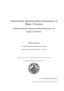 Macroscopic quantum electrodynamics of high-Q cavities [Elektronische Ressource] = Makroskopische Quantenelektrodynamik von high-Q-Cavaties / von Mikayel Khanbekyan