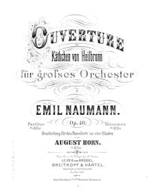 Partition complète, Käthchen von Heilbronn, Overture, Op.40, B♭ major