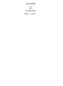 Marie Stuart : tragédie / de Fr. Schiller ; traduction française avec le texte allemand, par Th. Fix