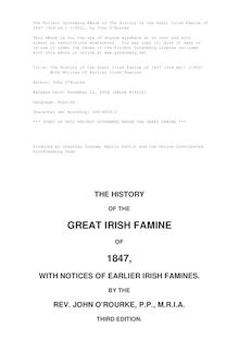 The History of the Great Irish Famine of 1847 (3rd ed.) (1902) - With Notices of Earlier Irish Famines