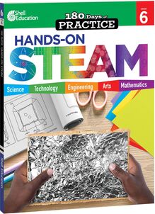 180 Days: Hands-On STEAM: Grade 6 ebook