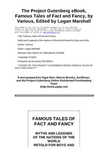 Famous Tales of Fact and Fancy - Myths and Legends of the Nations of the World Retold for Boys and Girls