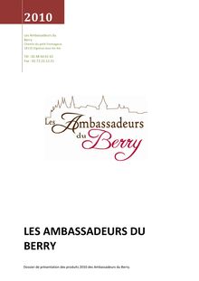 Gamme des Ambassadeurs du Berry 2010 - les Ambassadeurs du Berry