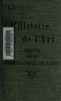 L histoire de l art : apprise par des promenades dans Paris
