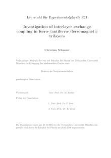 Investigation of interlayer exchange coupling in ferro-, antiferro-, ferromagnetic trilayers [Elektronische Ressource] / Christian Schanzer