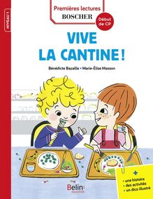 Les exploits de Maxime et Clara - Vive la cantine !