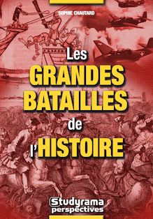 GRANDES BATAILLES DE L HISTOIRE