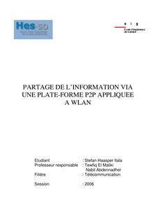 PARTAGE DE L'INFORMATION VIA UNE PLATE-FORME P2P APPLIQUEE A WLAN