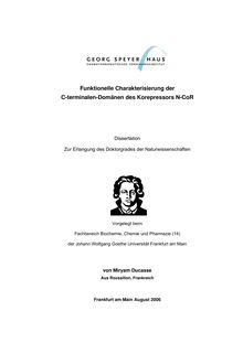 Funktionelle Charakterisierung der C-terminalen Domänen des Korepressors N-CoR [Elektronische Ressource] / von Miryam Ducasse