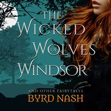 The Wicked Wolves of Windsor