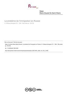 Le problème de l immigration en Russie - article ; n°3 ; vol.59, pg 749-759