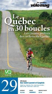 29. Bas-Saint-Laurent et Gaspésie (Sainte-Luce) : Le Québec en 30 boucles, Parcours .29