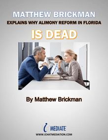 Matthew Brickman Explains Why Alimony Reform In Florida Is Dead