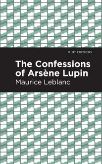 The Confessions of Arsene Lupin