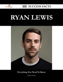 Ryan Lewis 144 Success Facts - Everything you need to know about Ryan Lewis