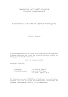 Characterisation of the zebrafish cerebellar efferent system [Elektronische Ressource] / Andreas N. Babaryka