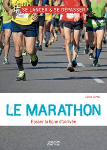 Le marathon - Passer la ligne d arrivée
