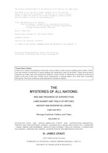 The Mysteries of All Nations - Rise and Progress of Superstition, Laws Against and Trials - of Witches, Ancient and Modern Delusions Together With - Strange Customs, Fables, and Tales