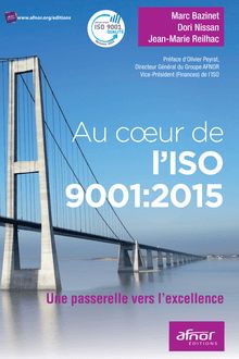 Au cœur de l’ISO 9001:2015 - Une passerelle pour l’excellence 