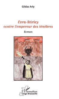 Evra-Stirley contre l empereur des ténèbres