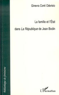 La famille et l Etat dans La République de Jean Bodin