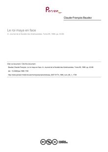 Le roi maya en face - article ; n°1 ; vol.85, pg 43-66