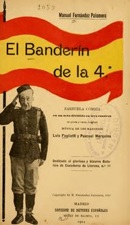 El banderín de la 4a : zarzuela cómica en un acto, dividido en tres cuadros, en prosa y verso