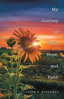 My Journey of Grief, Hope, and Faith