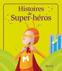 Histoires de Super-héros