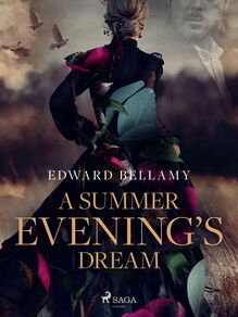 A Summer Evening s Dream