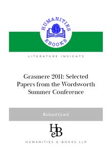 Grasmere 2011: Selected Papers from the Wordsworth Summer Conference